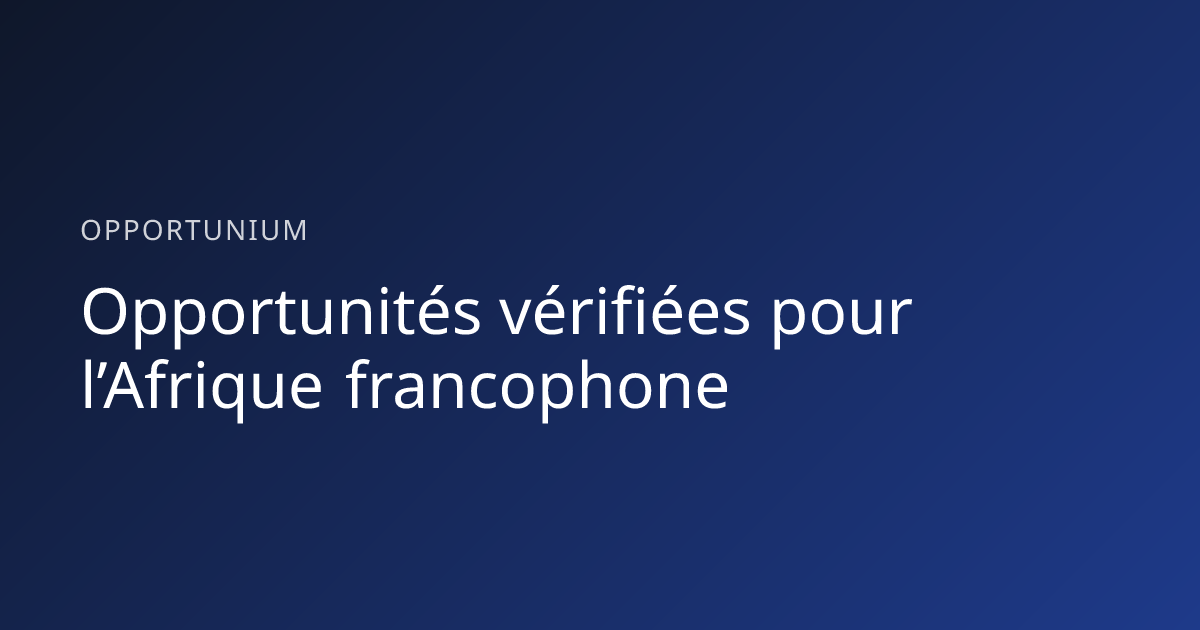 Opportunium — opportunités en Afrique francophone
